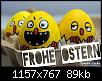 Klicken Sie auf die Grafik fr eine grere Ansicht 

Name:	frohe-ostern-lustige-bemalte-eier.jpg 
Hits:	11 
Gre:	88,7 KB 
ID:	4601